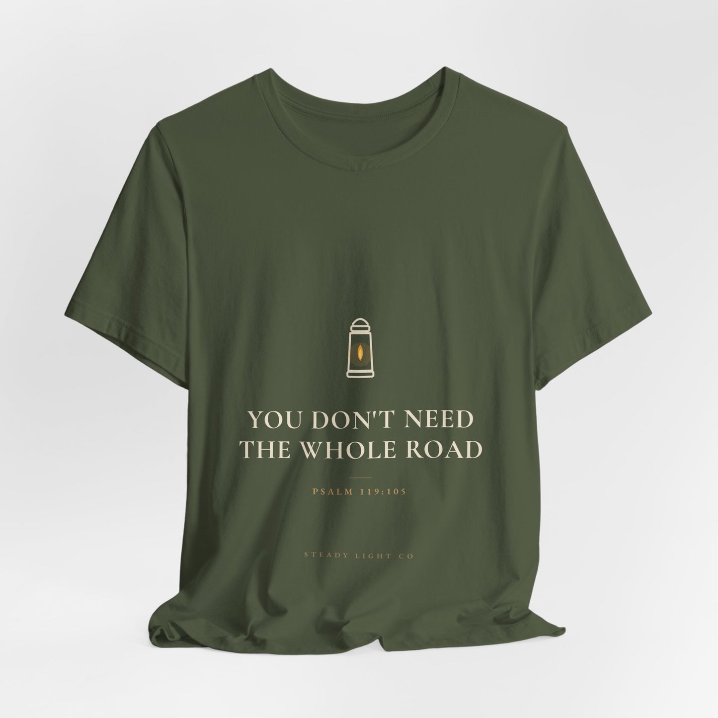 You Don't Need the Whole Road — Psalm 119:105 Christian Shirt | Steady Light Co