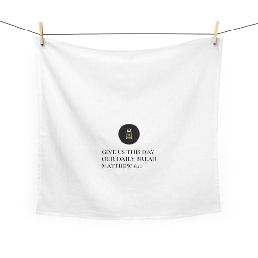 Give Us This Day Our Daily Bread — Matthew 6:11 Cotton Tea Towel